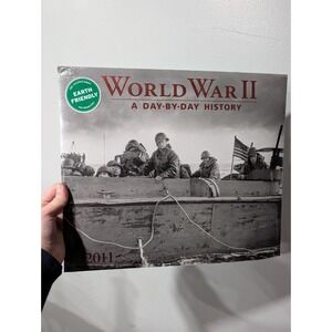 World War 2 A Day By Day 2011 Calendar